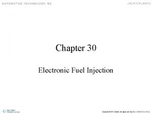 Chapter 30 Electronic Fuel Injection Electronic Fuel Injection