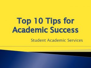 Top 10 Tips for Academic Success Student Academic