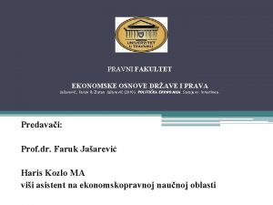 PRAVNI FAKULTET EKONOMSKE OSNOVE DRAVE I PRAVA Jaarevi