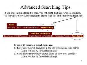 Advanced Searching Tips If you are searching from