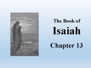 The Book of Isaiah Chapter 13 Isaiah Chapter