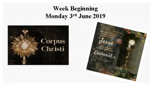 Week Beginning Monday 3 rd June 2019 Wednesday