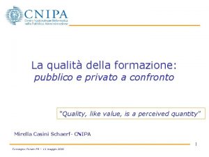 La qualit della formazione pubblico e privato a