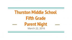 Thurston Middle School Fifth Grade Parent Night March