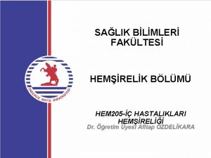 SALIK BLMLER FAKLTES HEMRELK BLM HEM 205 HASTALIKLARI
