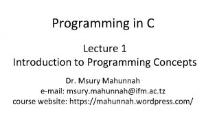 Programming in C Lecture 1 Introduction to Programming