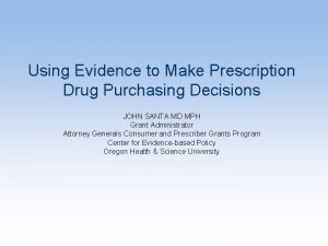 Using Evidence to Make Prescription Drug Purchasing Decisions