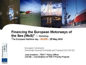 Financing the European Motorways of the Sea Mo