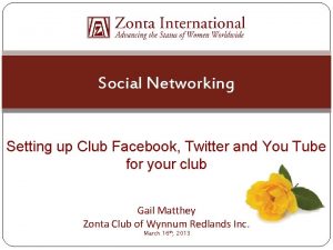 Social Networking Setting up Club Facebook Twitter and
