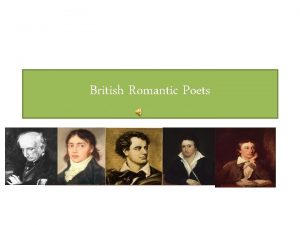 British Romantic Poets William Wordsworth born April 7