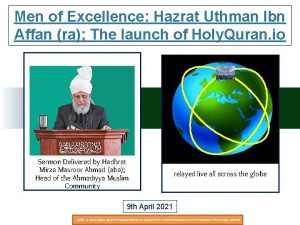 Men of Excellence Hazrat Uthman Ibn Affan ra