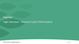 Experian High Overview Revenue Cycle CPM Practices 112022