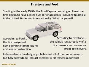 Firestone and Ford Starting in the early 1990