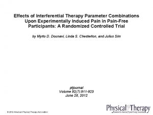 Effects of Interferential Therapy Parameter Combinations Upon Experimentally