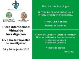 Facultad de Psicologa PROYECTO DE INVESTIGACIN E INTERVENCIN