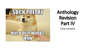 Anthology Revision Part IV FINAL REVISION Paper 1