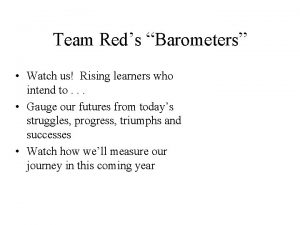 Team Reds Barometers Watch us Rising learners who