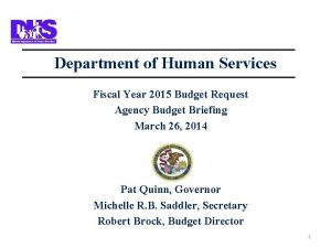 Department of Human Services Fiscal Year 2015 Budget