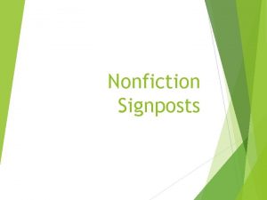 Nonfiction Signposts Extreme OR ABSOLUTE LANGUAGE Extreme or