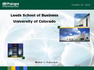 October 20 2004 Leeds School of Business University