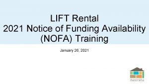 LIFT Rental 2021 Notice of Funding Availability NOFA