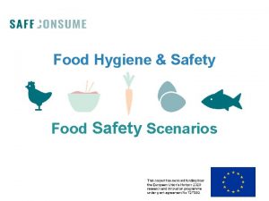 Food Hygiene Safety Food Safety Scenarios Learning outcomes