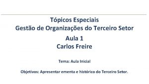 Tpicos Especiais Gesto de Organizaes do Terceiro Setor