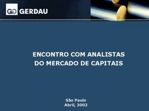 ENCONTRO COM ANALISTAS DO MERCADO DE CAPITAIS So