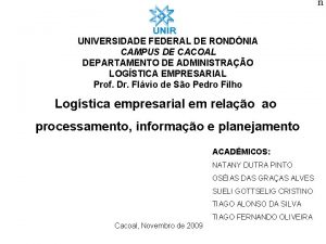 n UNIVERSIDADE FEDERAL DE RONDNIA CAMPUS DE CACOAL