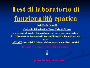 Test di laboratorio di funzionalit epatica Prof Mario
