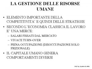 LA GESTIONE DELLE RISORSE UMANE ELEMENTO IMPORTANTE DELLA