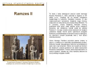 SZTUKA STAROYTNEGO EGIPTU Ramzes II Te dwie z