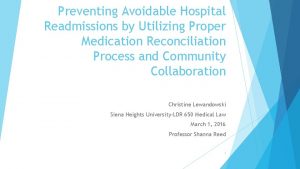 Preventing Avoidable Hospital Readmissions by Utilizing Proper Medication