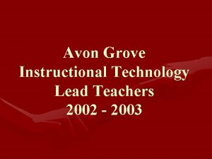 Avon Grove Instructional Technology Lead Teachers 2002 2003