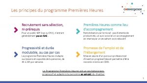 Les principes du programme Premires Heures Recrutement sans