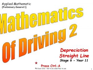 Applied Mathematic Preliminary General 1 Depreciation Straight Line