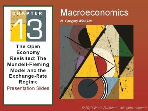 Macroeconomics N Gregory Mankiw The Open Economy Revisited