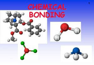 CHEMICAL BONDING Cocaine 1 Chemical Bonding Problems and