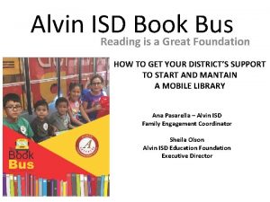 Alvin ISD Book Bus Reading is a Great