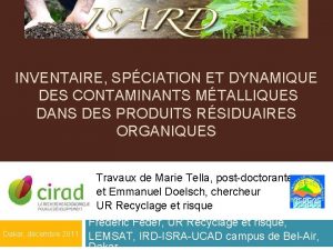 INVENTAIRE SPCIATION ET DYNAMIQUE DES CONTAMINANTS MTALLIQUES DANS INVENTAIRE SPCIATION ET DYNAMIQUE DES CONTAMINANTS MTALLIQUES DANS