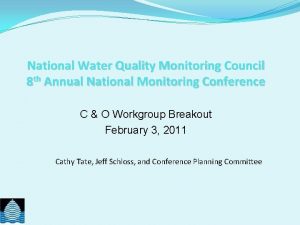 National Water Quality Monitoring Council 8 th Annual