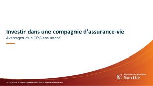 Investir dans une compagnie dassurancevie Avantages dun CPG