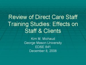 Review of Direct Care Staff Training Studies Effects