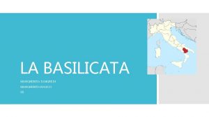 LA BASILICATA MARGHERITA TANGREDI MARGHERITA RAUCCI IB LA