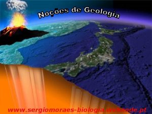 www sergiomoraesbiologia webnode pt INTRODUO O Que Geologia