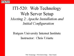 ITI520 Web Technology Web Server Setup Meeting 2