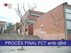 PROCS FINAL FCT amb q Bid Lavaluaci del