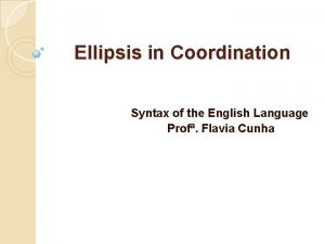 Ellipsis in Coordination Syntax of the English Language