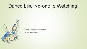 Dance Like Noone Is Watching Dance folio and