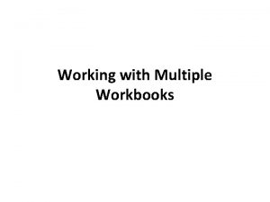 Working with Multiple Workbooks Freeze and Unfreeze Rows